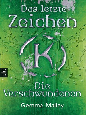 cover image of Das letzte Zeichen--Die Verschwundenen
